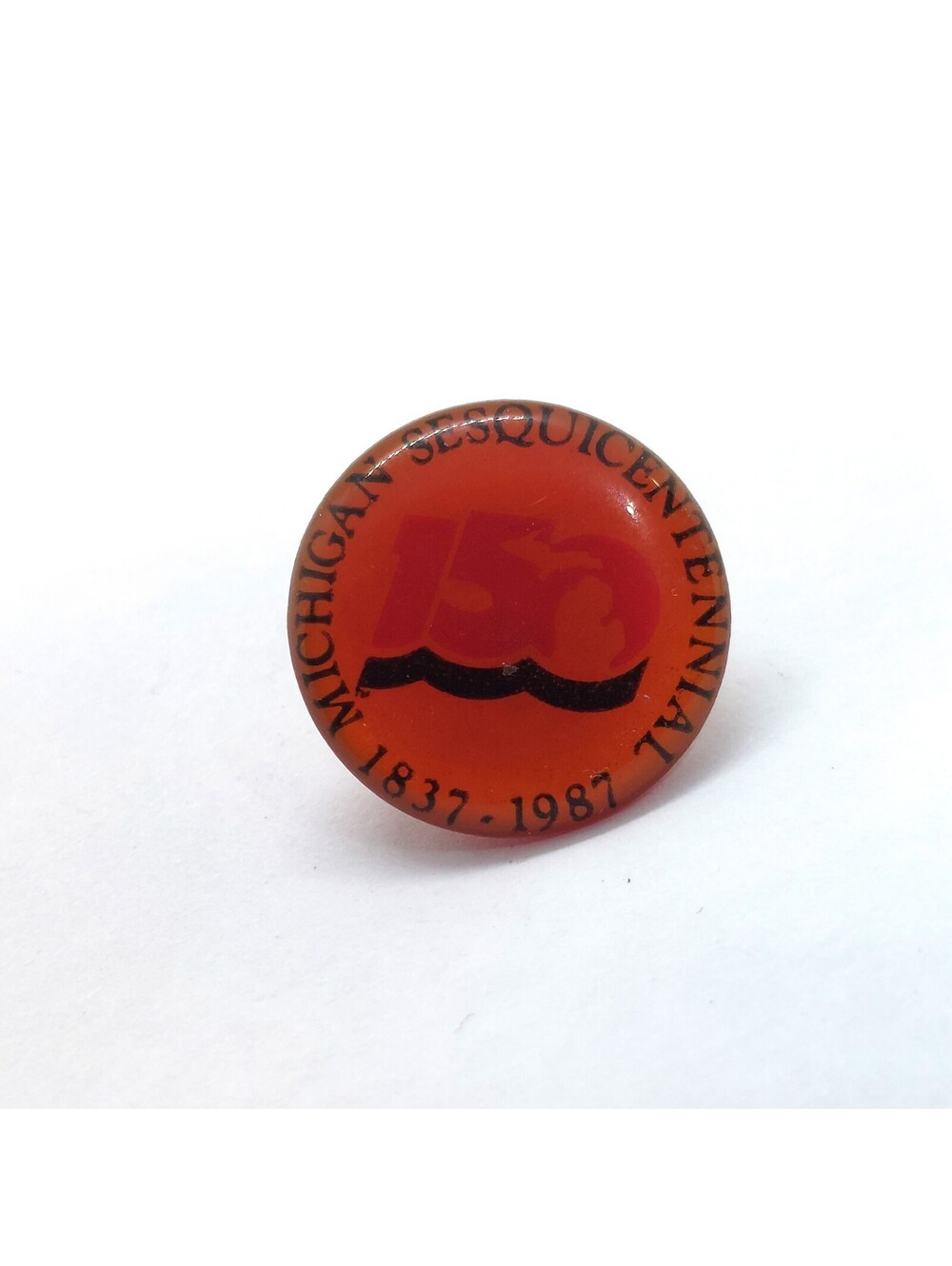 Vintage Michigan Sesquicentennial 1837 1987 150th Anniversary Enamel Pin State